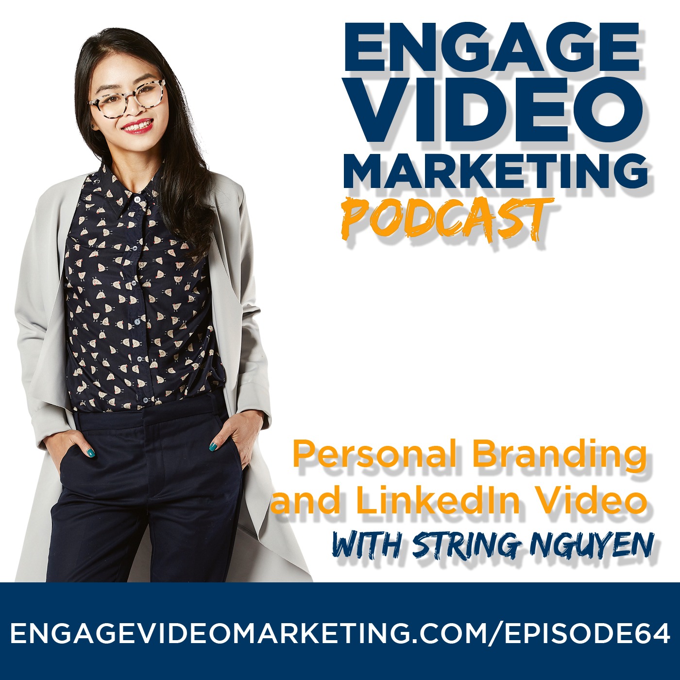 Personal Branding and LinkedIn Video with String Nguyen