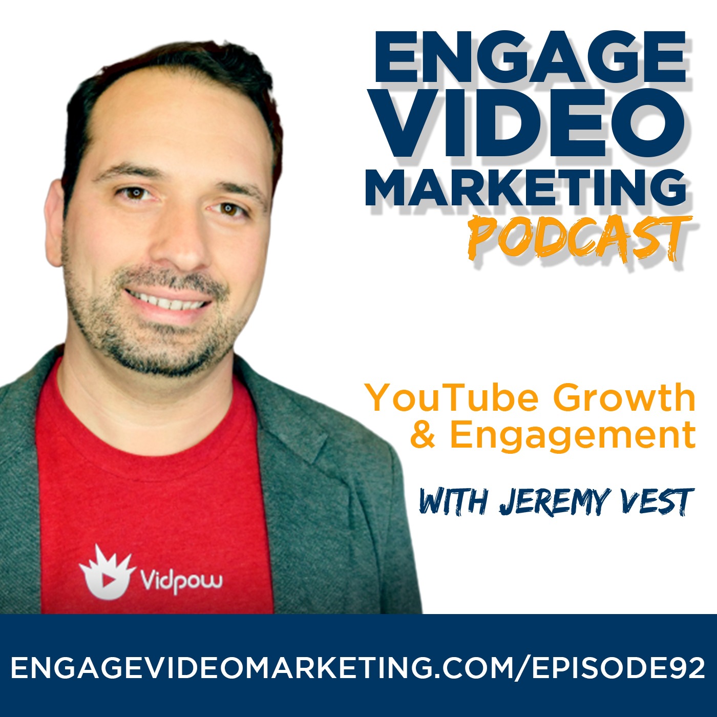 YouTube Growth and Engagement with Jeremy Vest from VidIQ