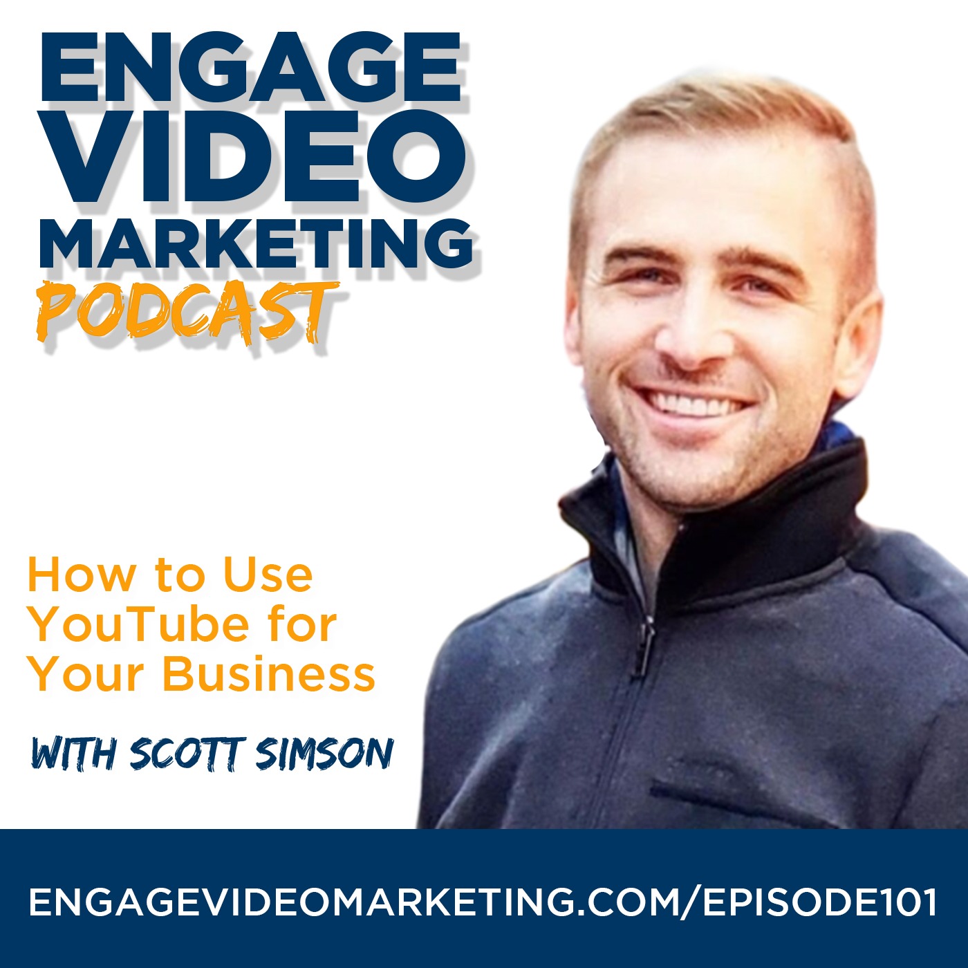 How to Use YouTube for Your Business with Scott Simson
