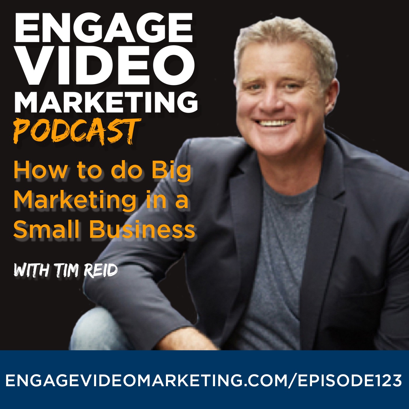 How to Do Big Marketing in a Small Business with Tim Reid