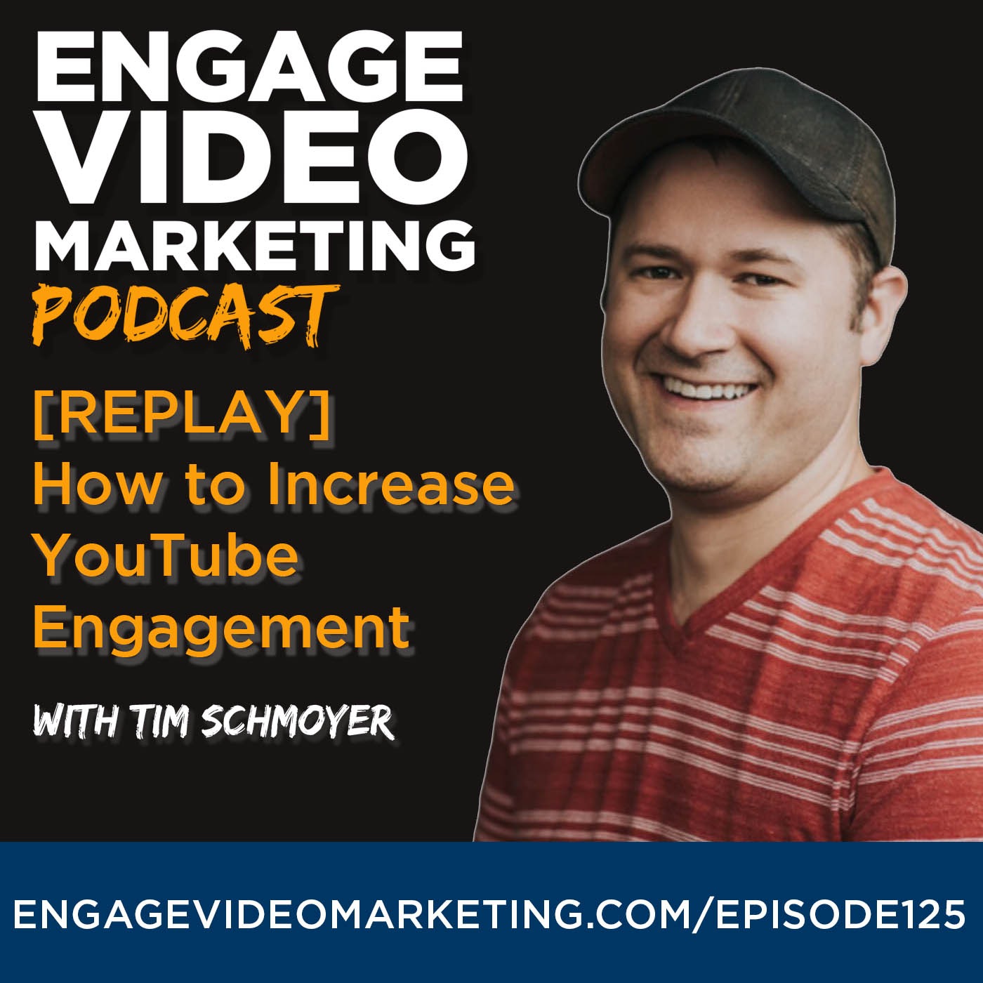 [REPLAY] How to Increase YouTube Engagement with Tim Schmoyer