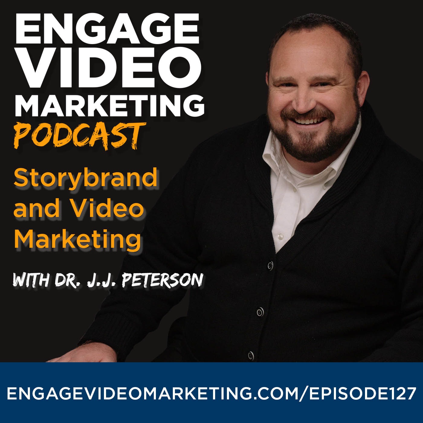Storybrand and Video Marketing with Dr JJ Peterson