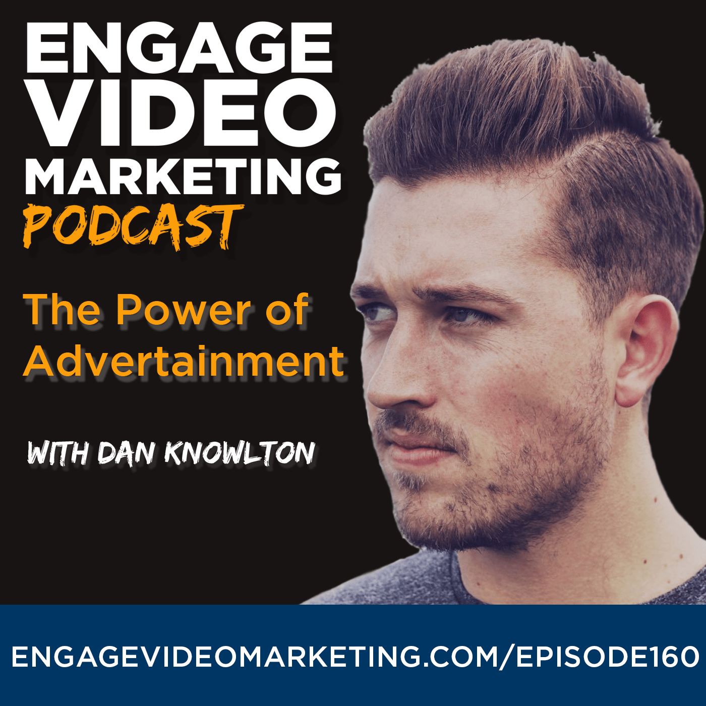 The Power of Advertainment with Dan Knowlton