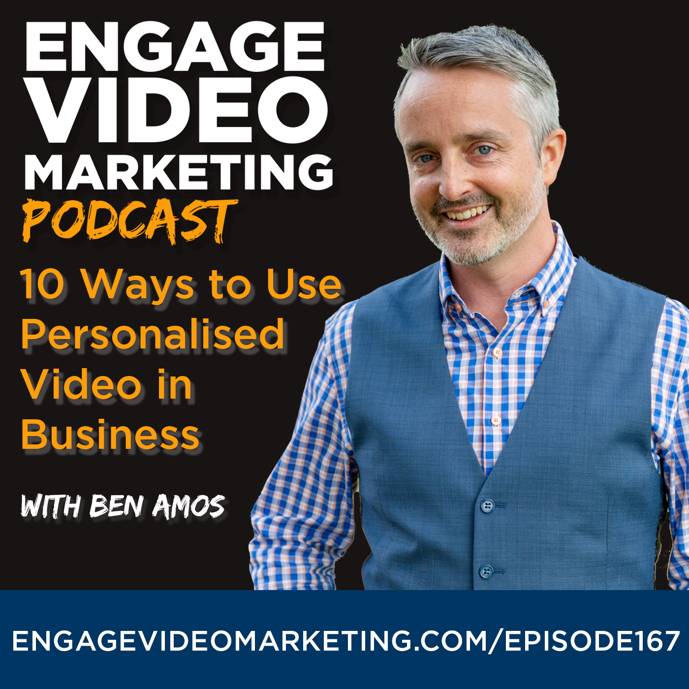 10 Ways to Use Personalised Video in Business with Ben Amos