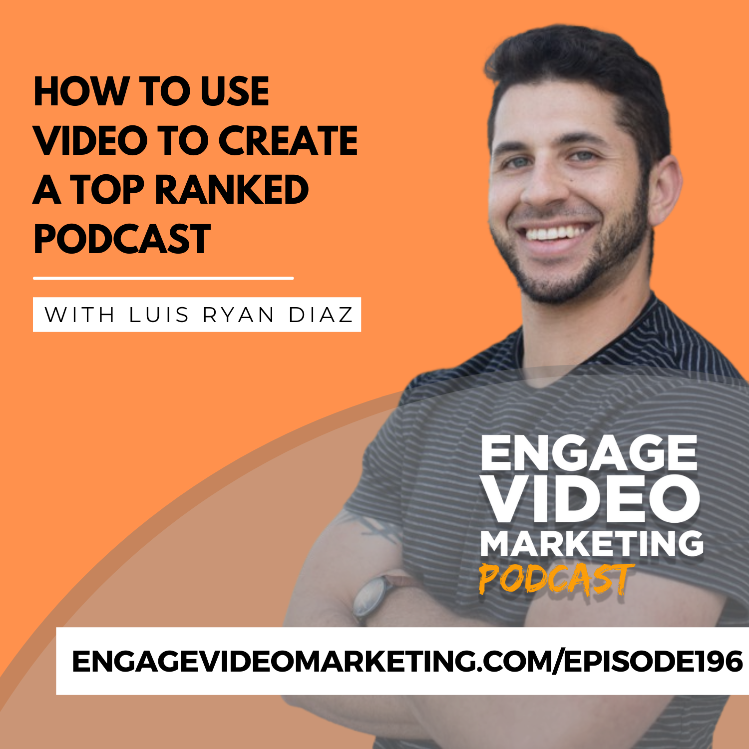 How to Use Video to Create a Top Ranked Podcast with Luis Ryan Diaz