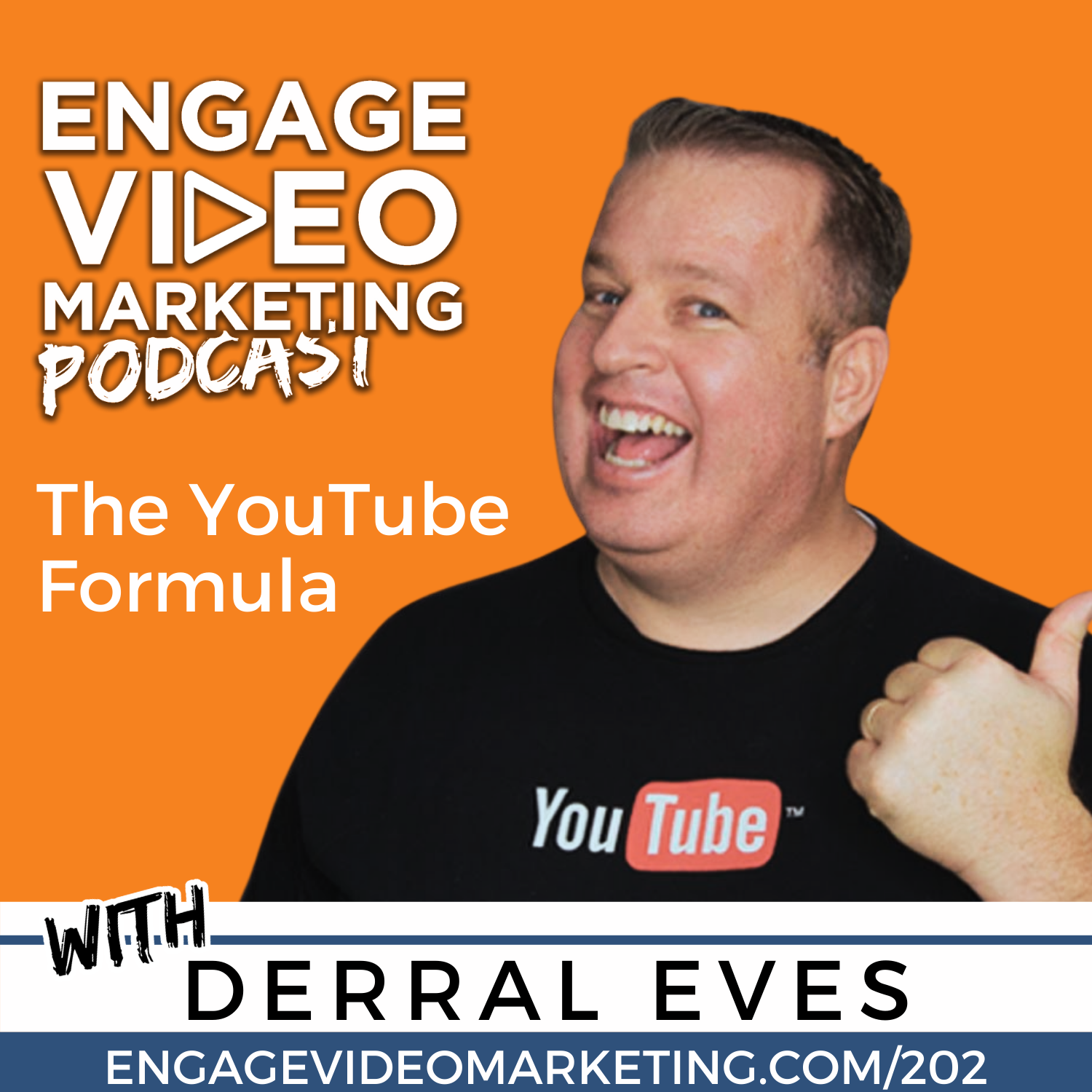 The YouTube Formula with Derral Eves