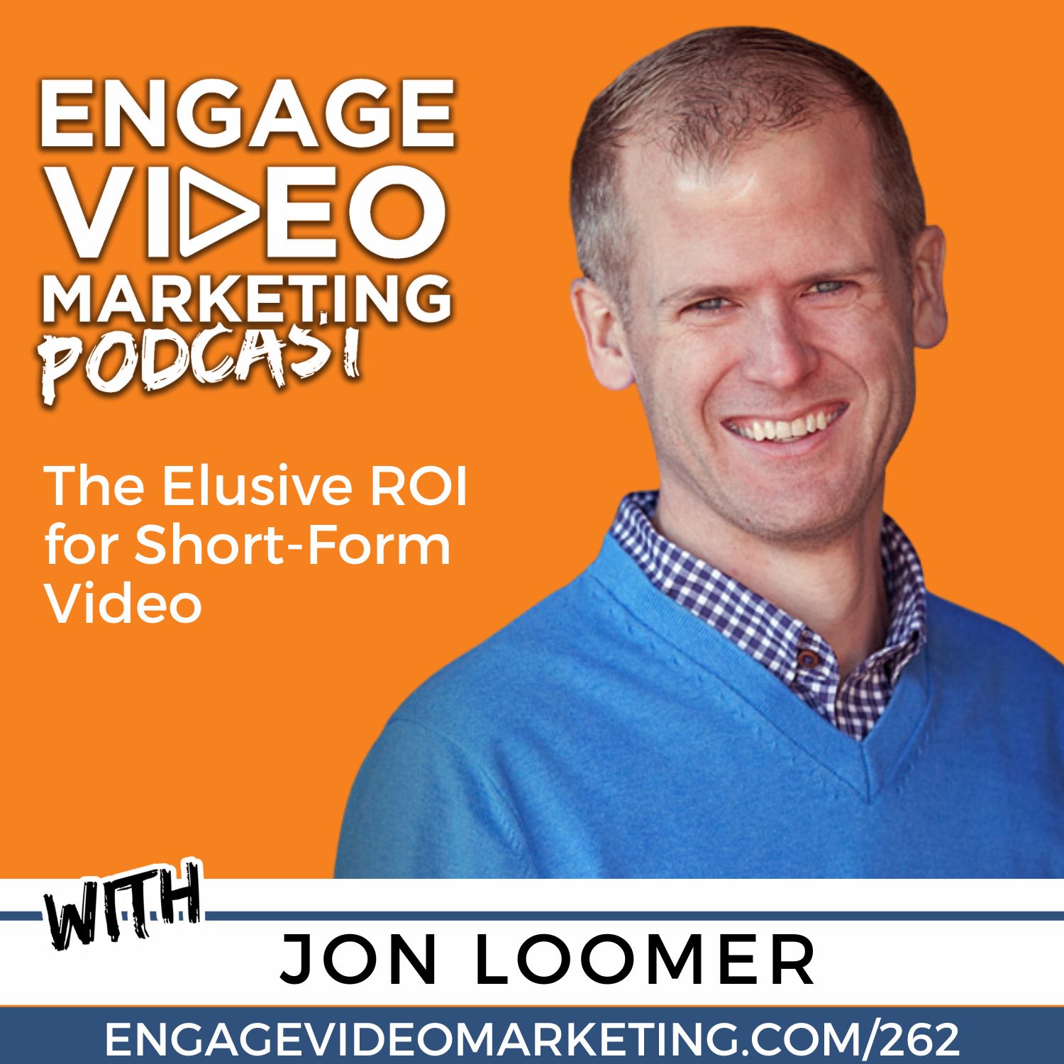 The Elusive ROI for Short-Form Video with Jon Loomer