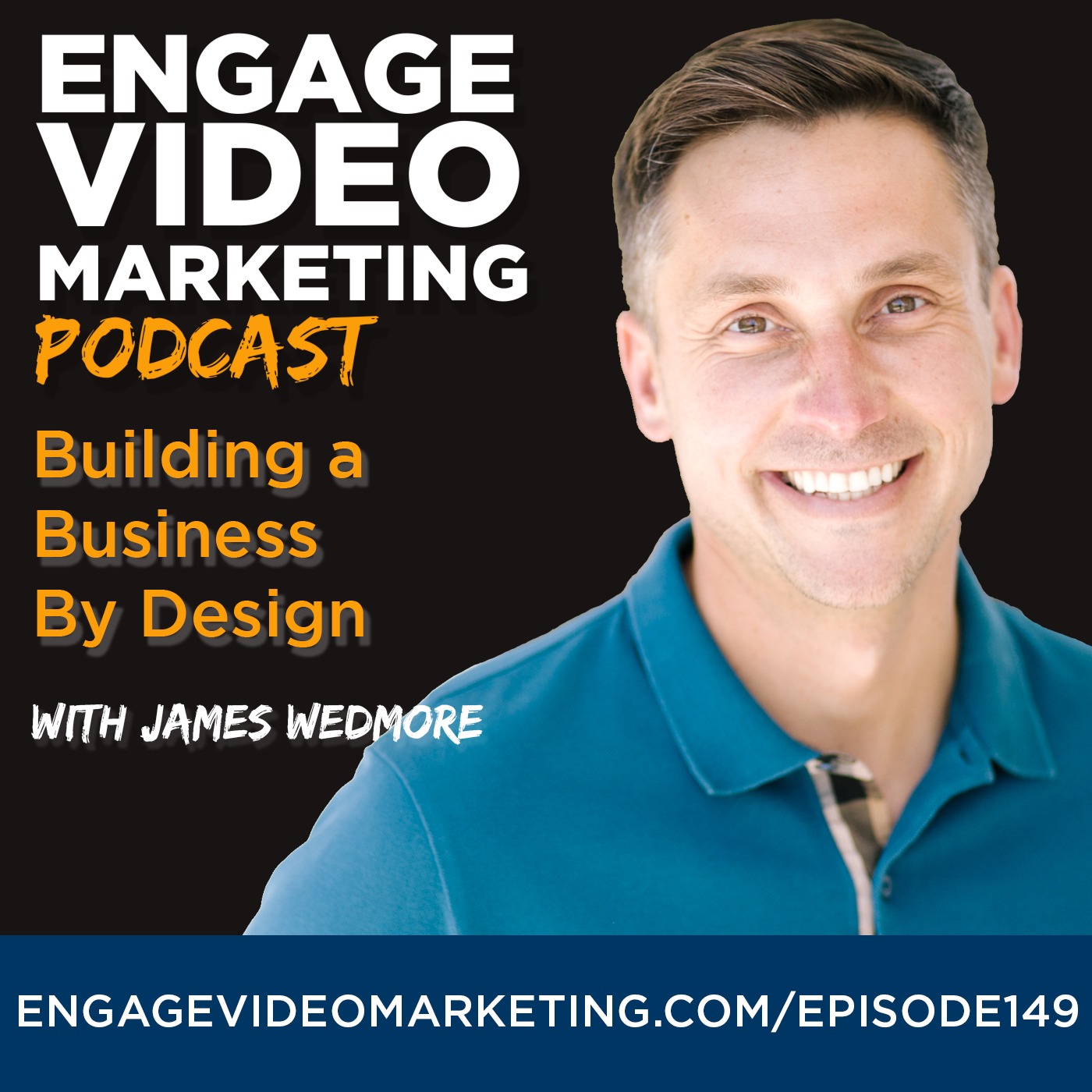 Building a Business By Design with James Wedmore
