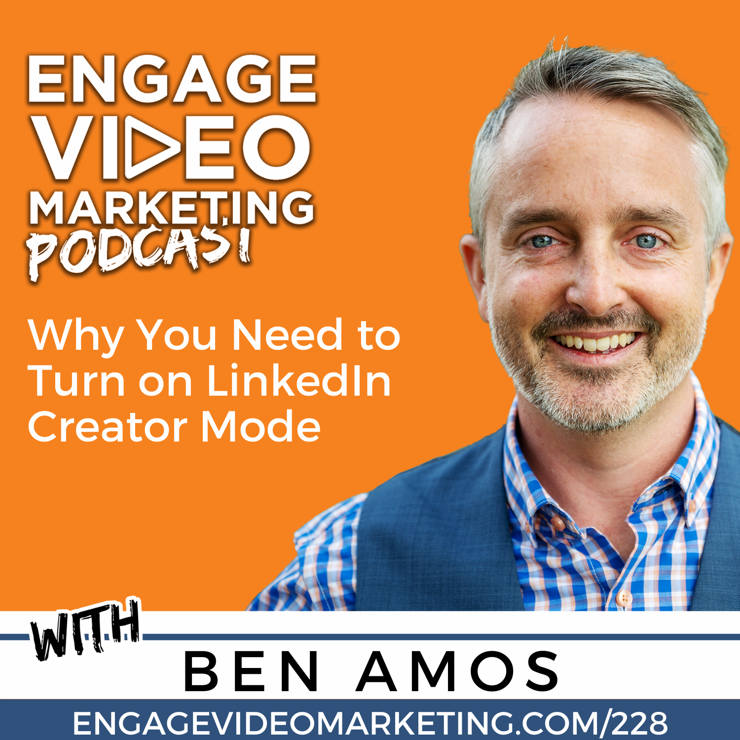 Why You Need to Turn on LinkedIn Creator Mode with Ben Amos