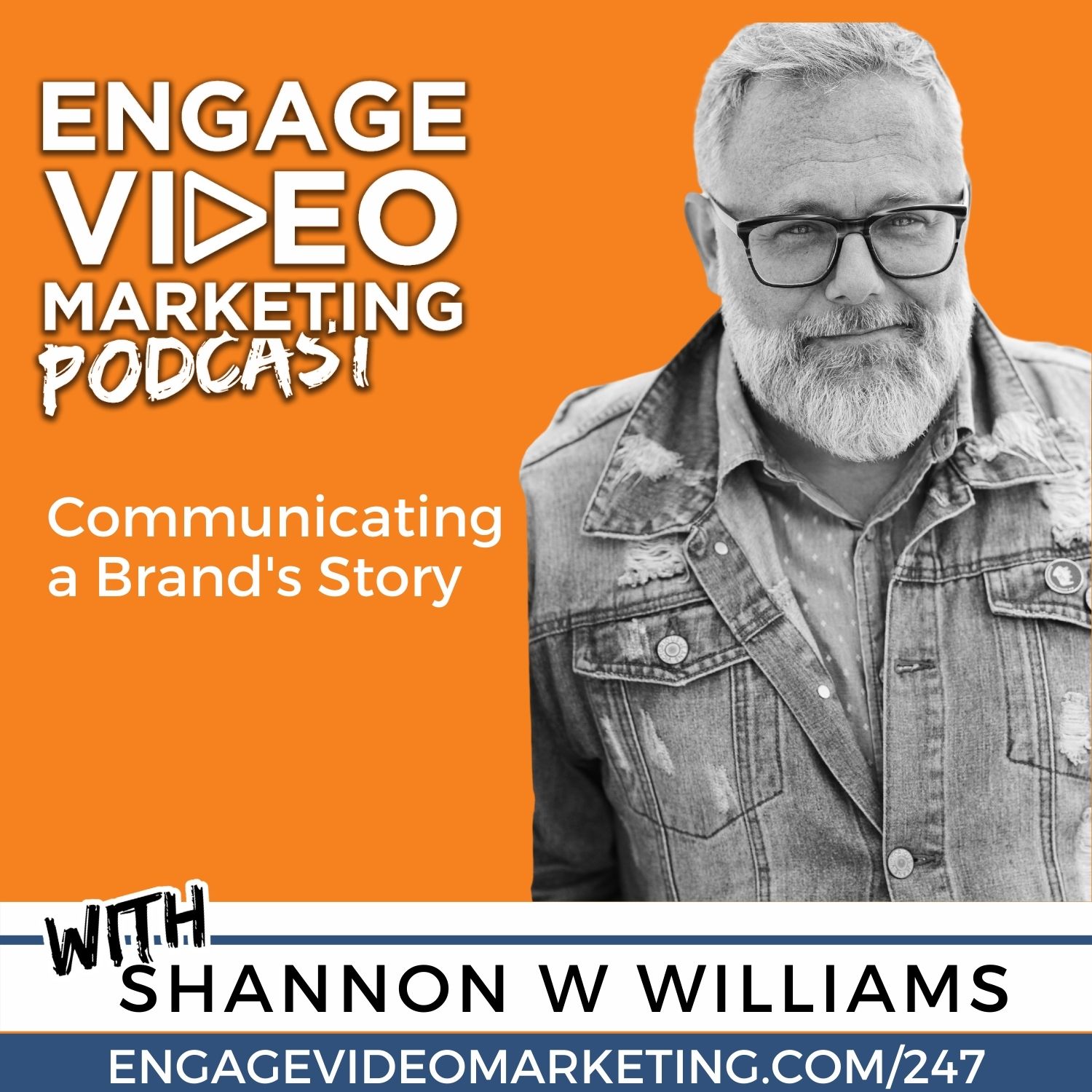 Communicating a Brand’s Story with Shannon W Williams